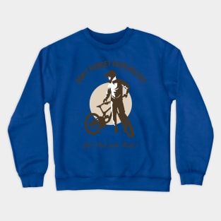 don't forget your helmet Crewneck Sweatshirt